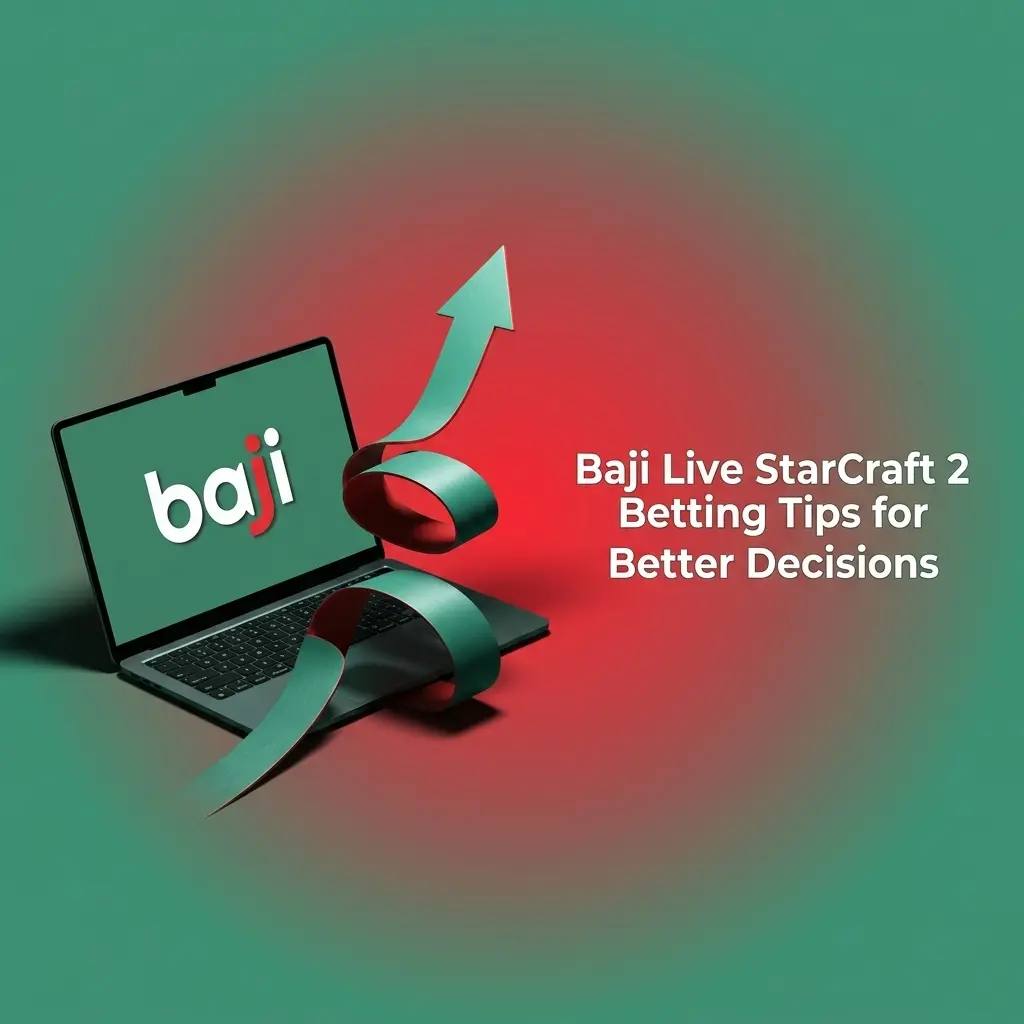 StarCraft 2 betting tips showing maps, race matchups, odds movement, and bankroll strategy on Baji Live