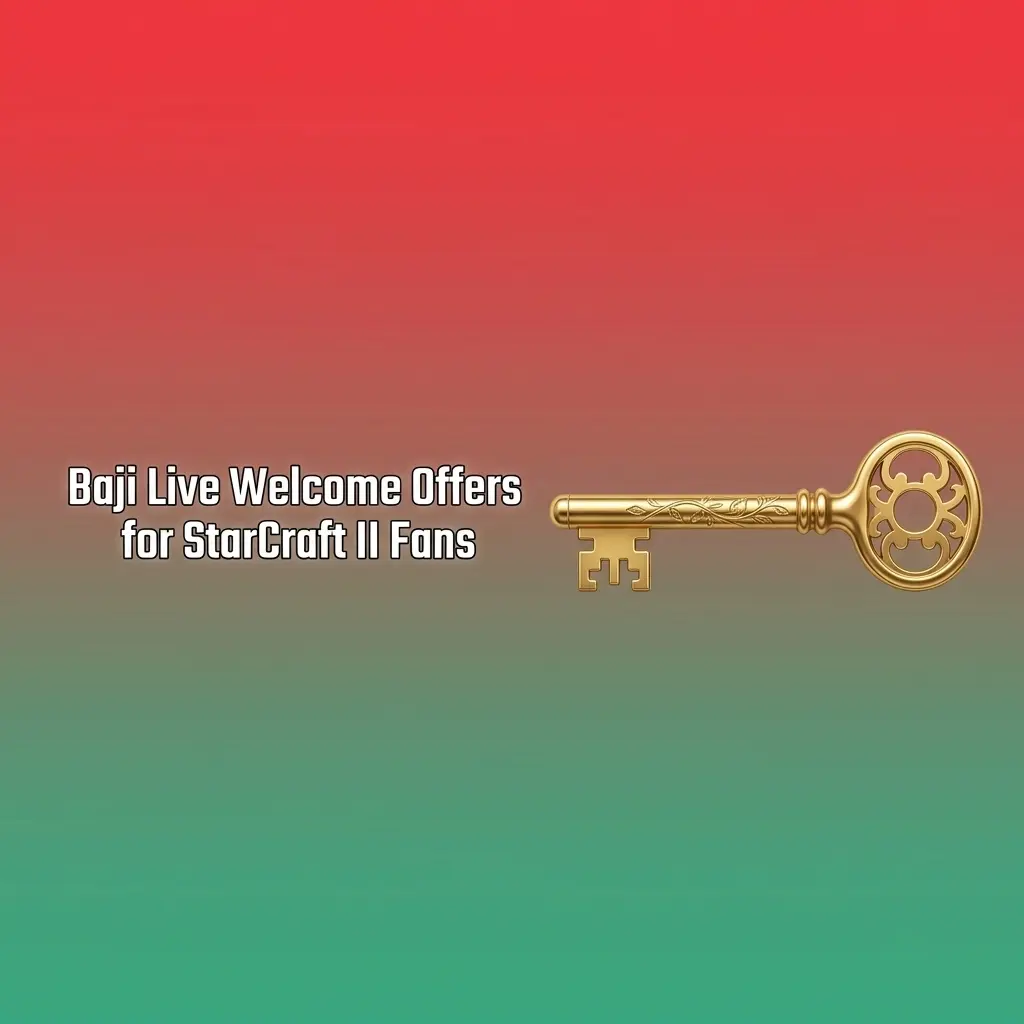 Baji Live welcome offers showing casino bonuses and registration steps for StarCraft II fans