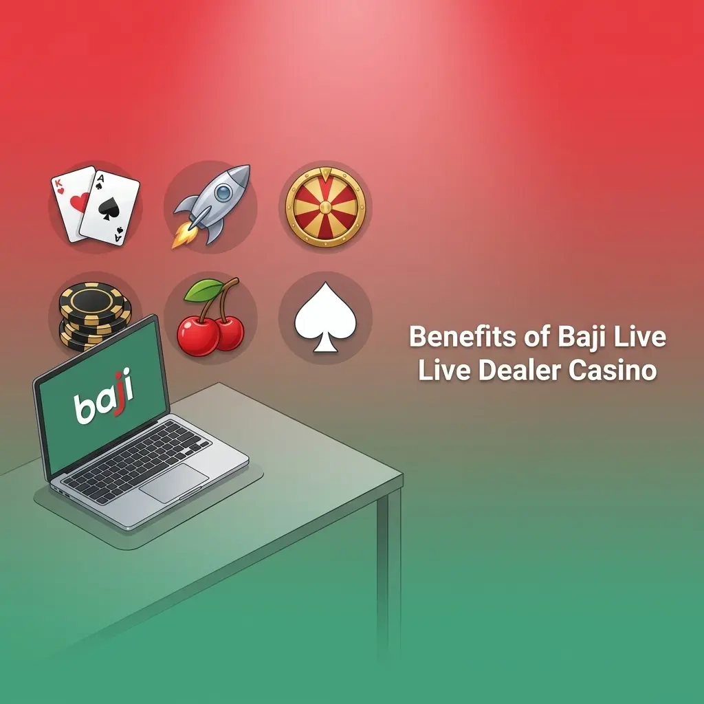 Baji Live live dealer casino benefits showing tables, mobile play, payment options, and game limits